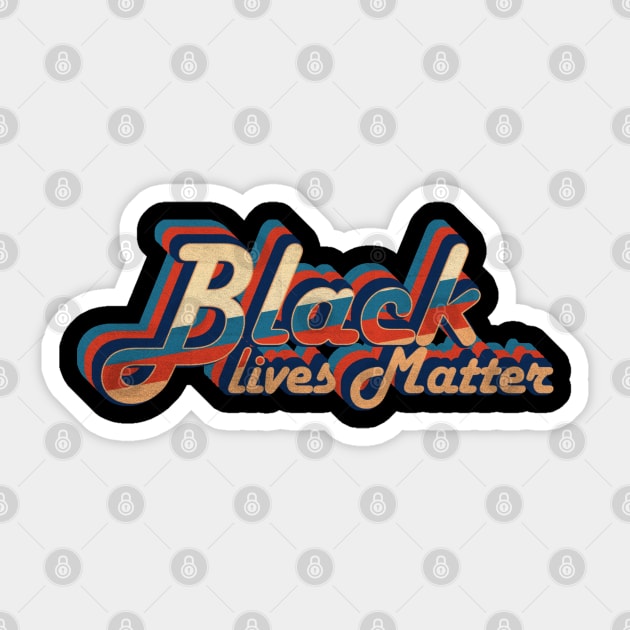 black lives matter - vintage retro 70s future b Sticker by lord cobra